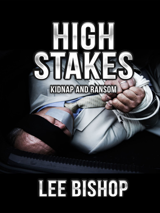Title details for High Stakes by Lee Bishop - Wait list